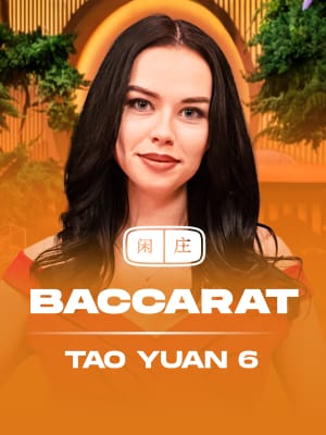 Baccarat Tao Yuan 6