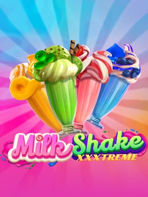 Milkshake™ XXXtreme