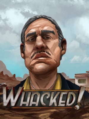 Whacked
