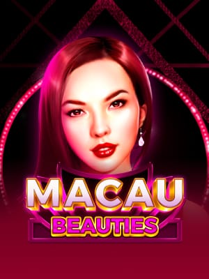 Macau Beauties
