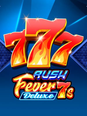Rush Fever 7s Deluxe