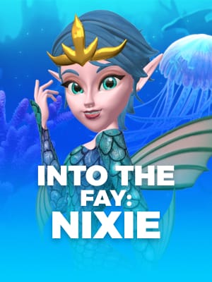 No Reino Fay: Nixie