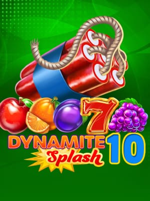 Dynamite Splash 10